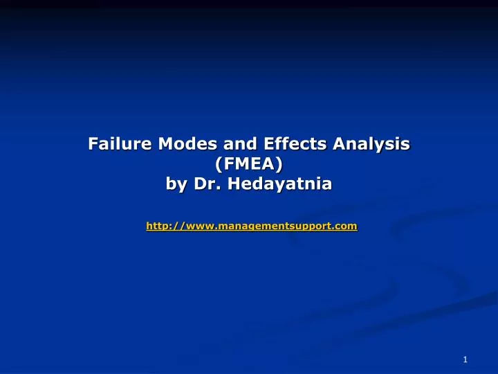 failure modes and effects analysis fmea by dr hedayatnia http www managementsupport com