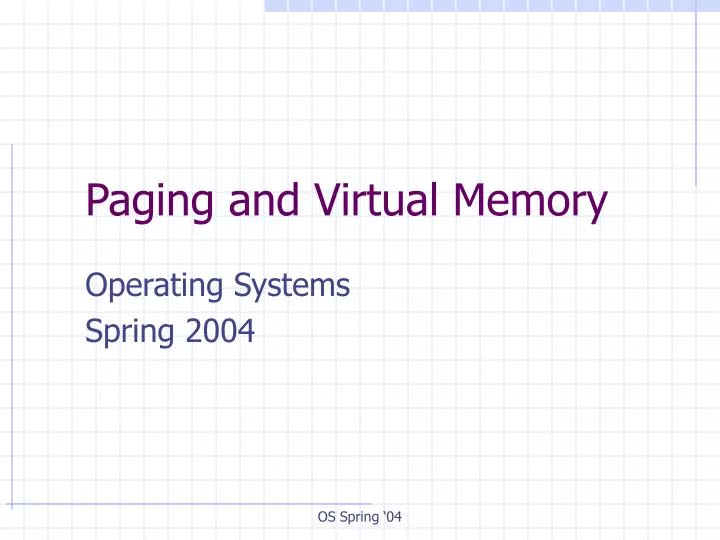 paging and virtual memory