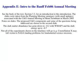 Appendix E: Intro to the Banff Feb06 Annual Meeting