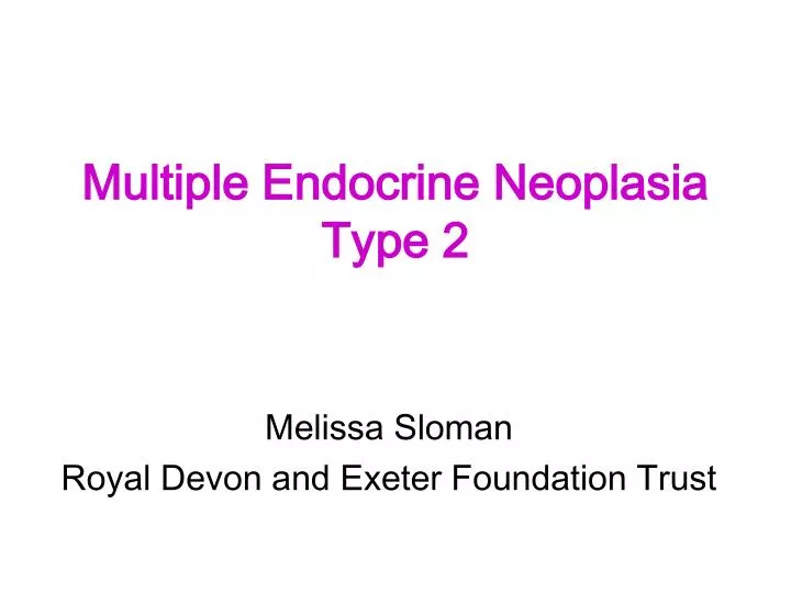 multiple endocrine neoplasia type 2