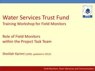 Field Monitors: Team Hierarchy and Communication