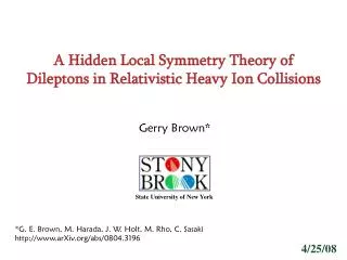 A Hidden Local Symmetry Theory of Dileptons in Relativistic Heavy Ion Collisions