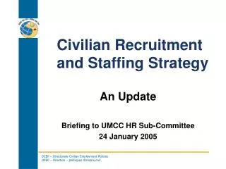 Civilian Recruitment and Staffing Strategy