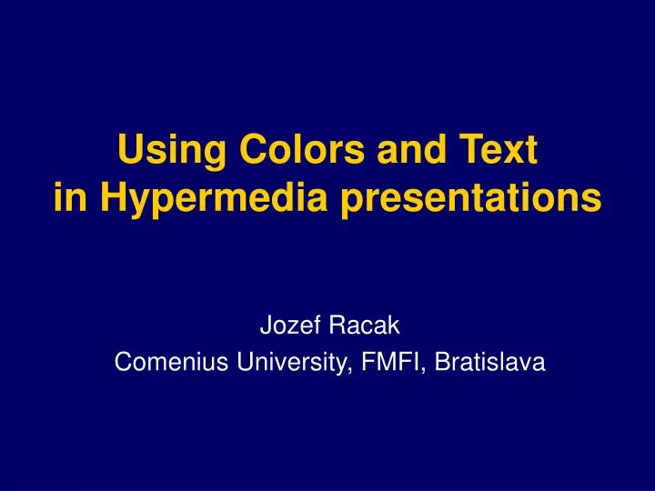 using colors and text in hyper media presentations