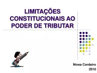 limita es constitucionais ao poder de tributar