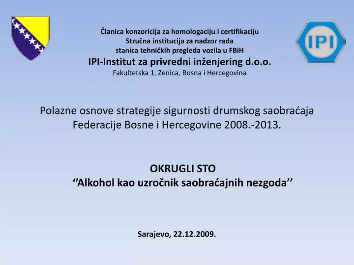 polazne osnove strategije sigurnosti drumskog saobra aja federacije bosne i hercegovine 2008 2013