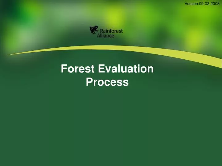 forest evaluation process