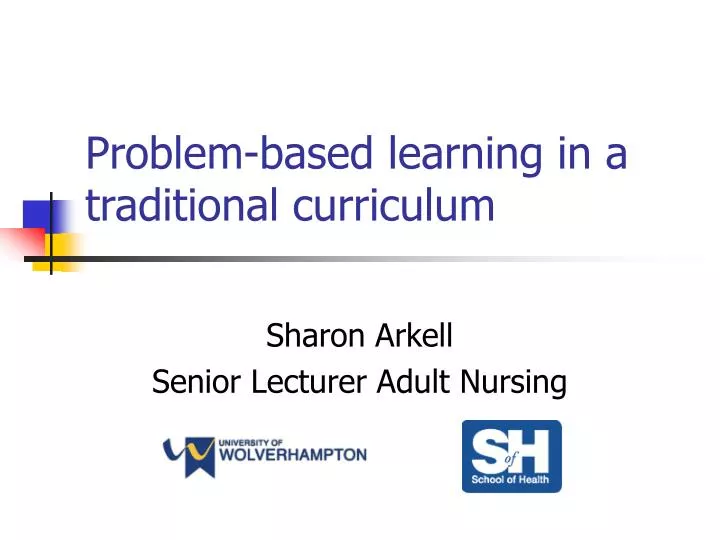 problem based learning in a traditional curriculum