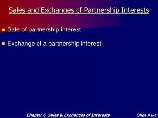 Sales and Exchanges of Partnership Interests