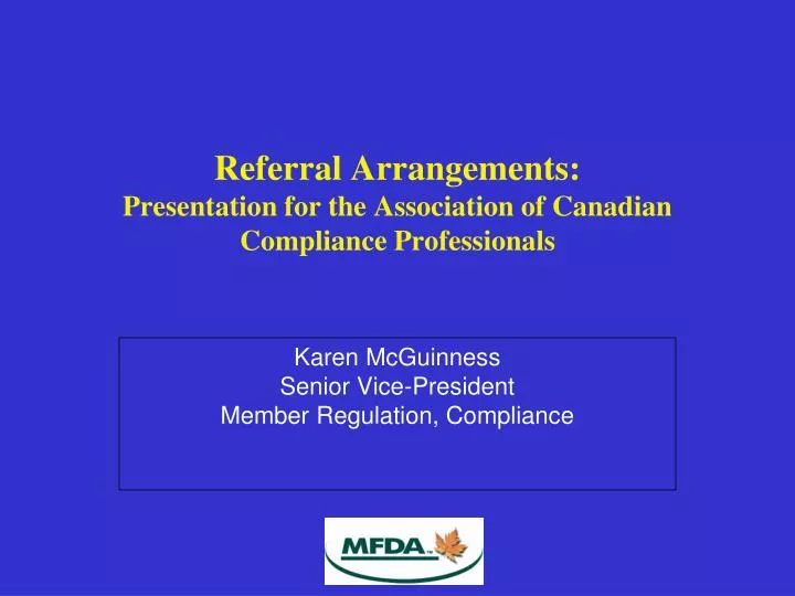 referral arrangements presentation for the association of canadian compliance professionals