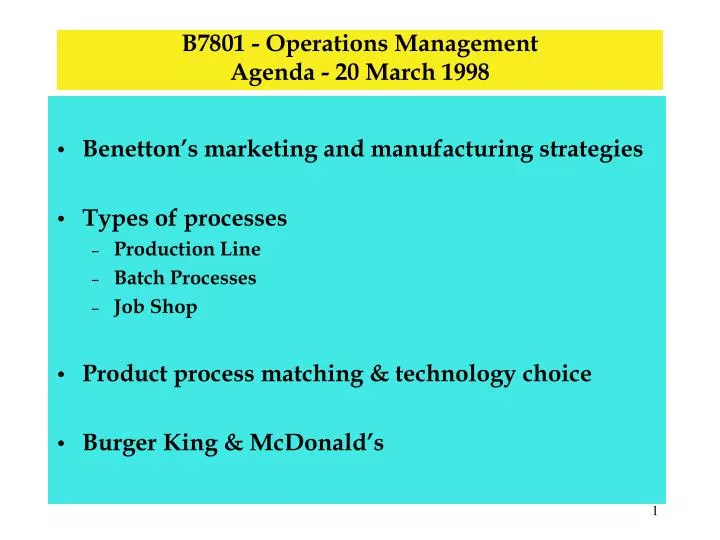 b7801 operations management agenda 20 march 1998