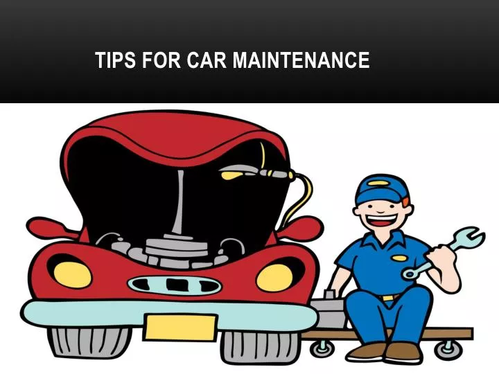 tips for car maintenance