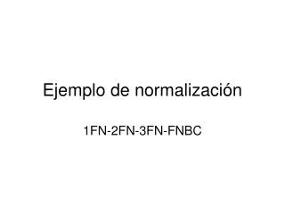 ejemplo de normalizaci n