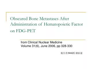 Obscured Bone Metastases After Administration of Hematopoietic Factor on FDG-PET