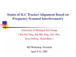 Status of ILC Tracker Alignment Based on Frequency Scanned Interferometry
