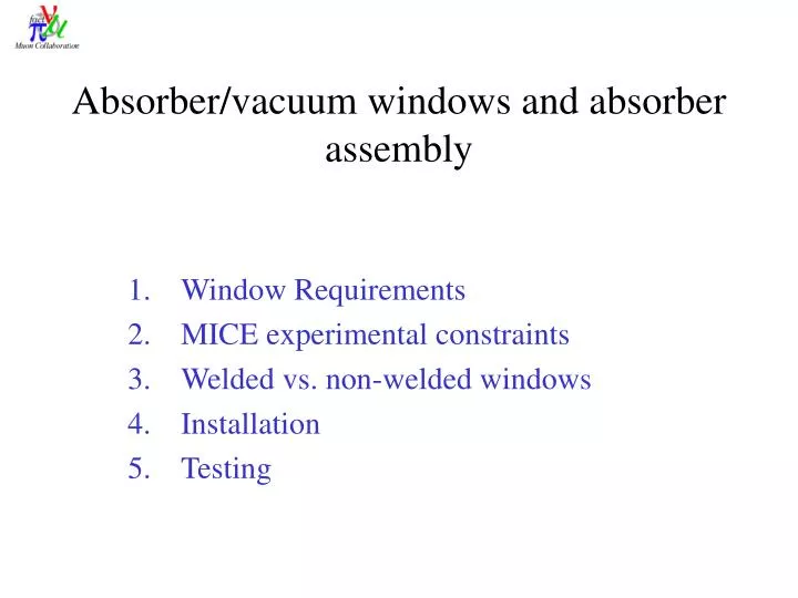 absorber vacuum windows and absorber assembly