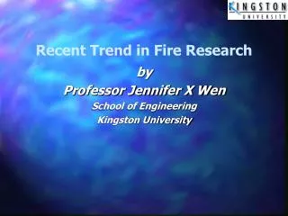 Recent Trend in Fire Research