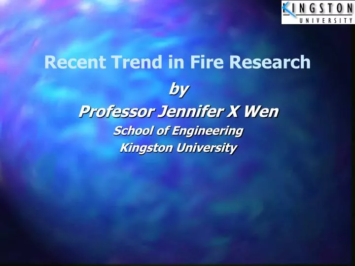 recent trend in fire research