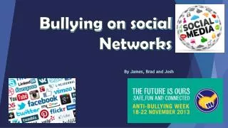Bullying on social Networks