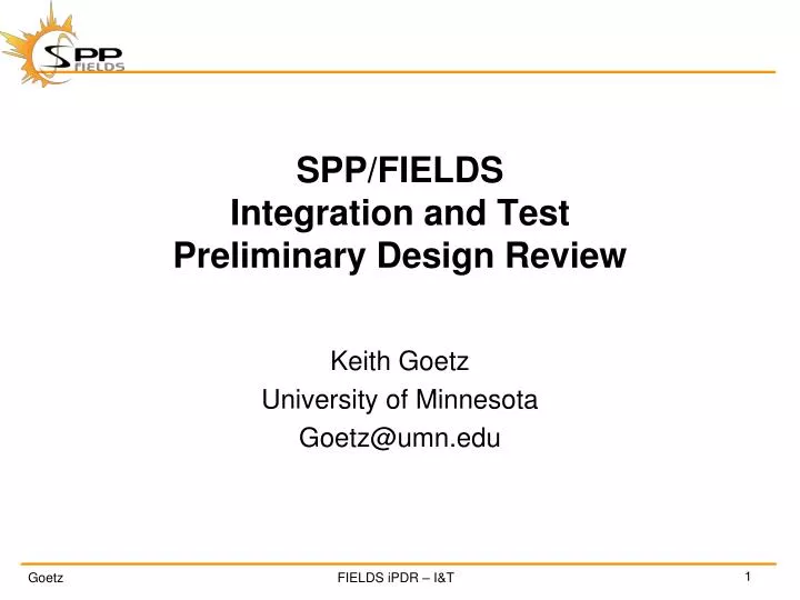 spp fields integration and test preliminary design review