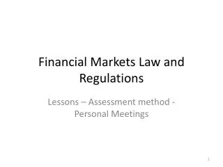 Financial Markets Law and Regulations