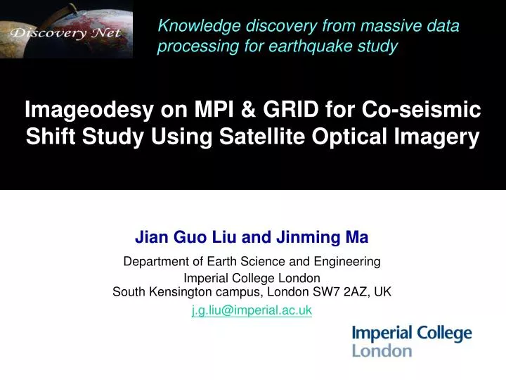 imageodesy on mpi grid for co seismic shift study using satellite optical imagery