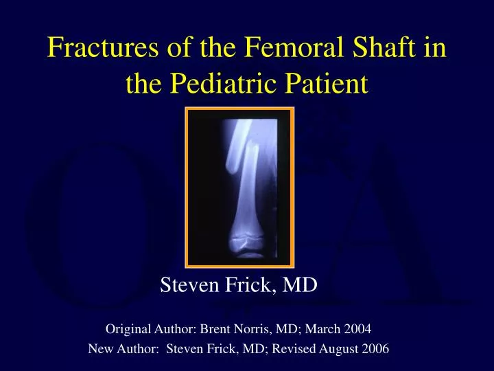 fractures of the femoral shaft in the pediatric patient