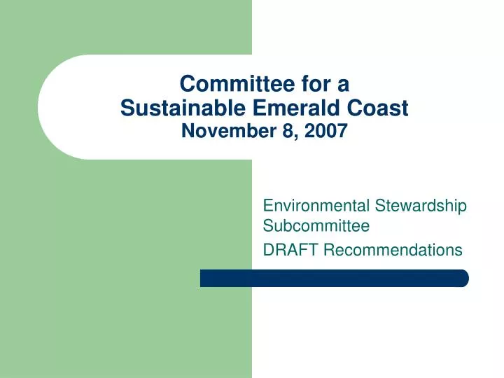 committee for a sustainable emerald coast november 8 2007