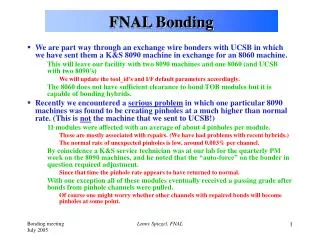 FNAL Bonding