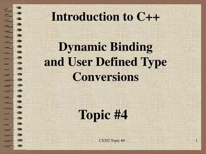 introduction to c dynamic binding and user defined type conversions