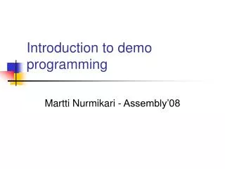 Introduction to demo programming
