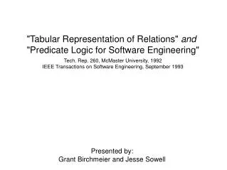 &quot;Tabular Representation of Relations&quot; and &quot;Predicate Logic for Software Engineering&quot;