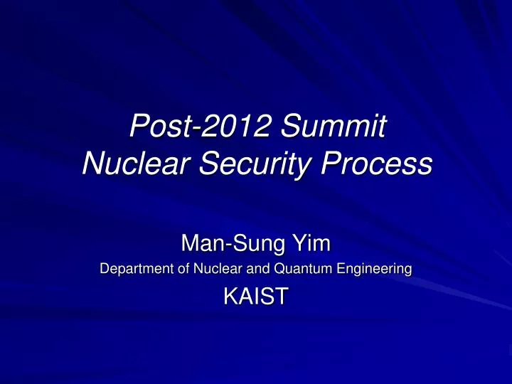 post 2012 summit nuclear security process