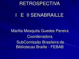 retrospectiva i e ii senabraille