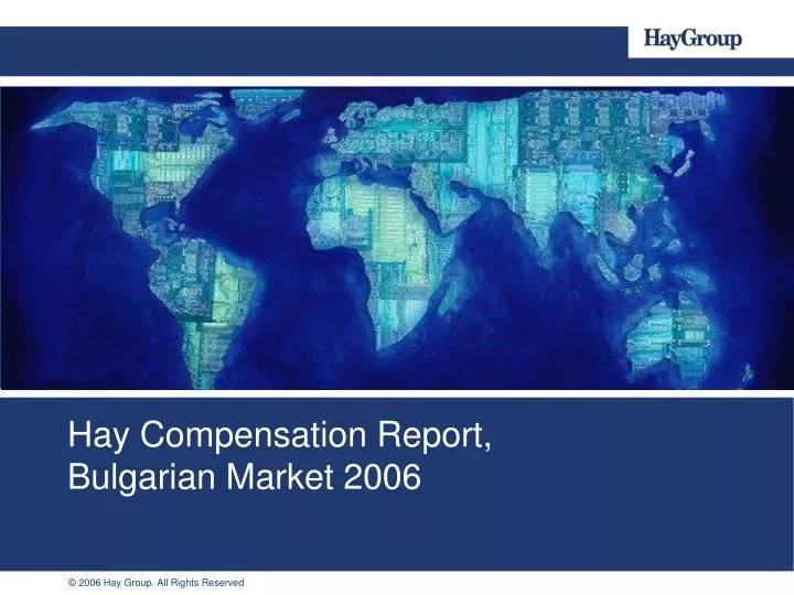 hay compensation report bulgarian market 2006