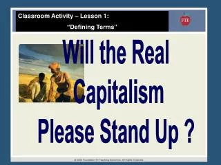 Will the Real Capitalism Please Stand Up ?