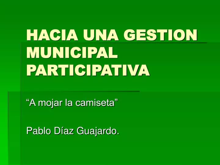 hacia una gestion municipal participativa