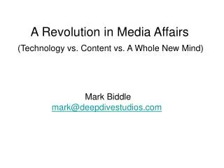 A Revolution in Media Affairs