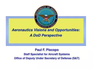 Aeronautics Visions and Opportunities: A DoD Perspective