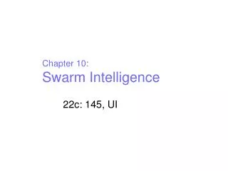 Chapter 10: Swarm Intelligence