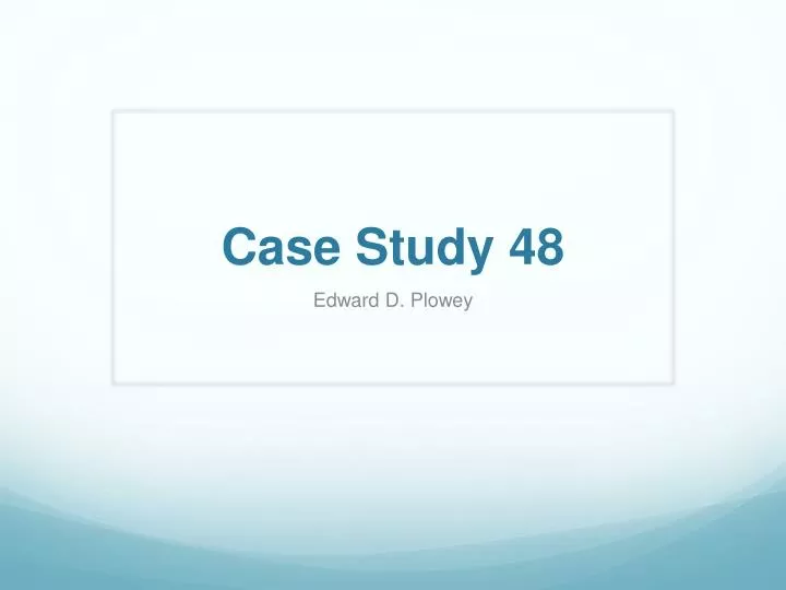 case study 48