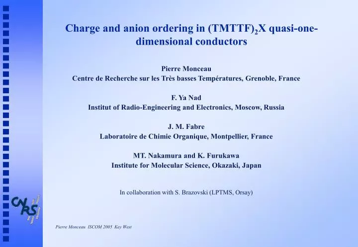 charge and anion ordering in tmttf 2 x quasi one dimensional conductors