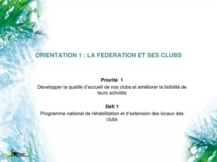 orientation 1 la federation et ses clubs