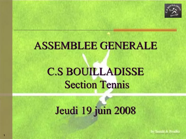 assemblee generale c s bouilladisse section tennis jeudi 19 juin 2008