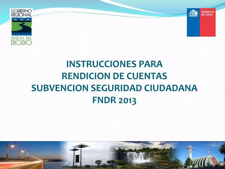 instrucciones para rendicion de cuentas subvencion seguridad ciudadana fndr 2013