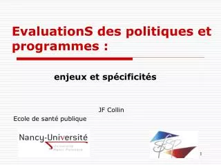 evaluations des politiques et programmes