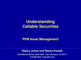 Understanding Callable Securities PFM Asset Management