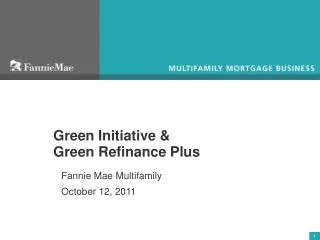 Green Initiative &amp; Green Refinance Plus