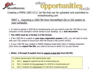 Creating a FNMA 1003 V.3.2 .txt file that can be uploaded and submitted to emasshousing