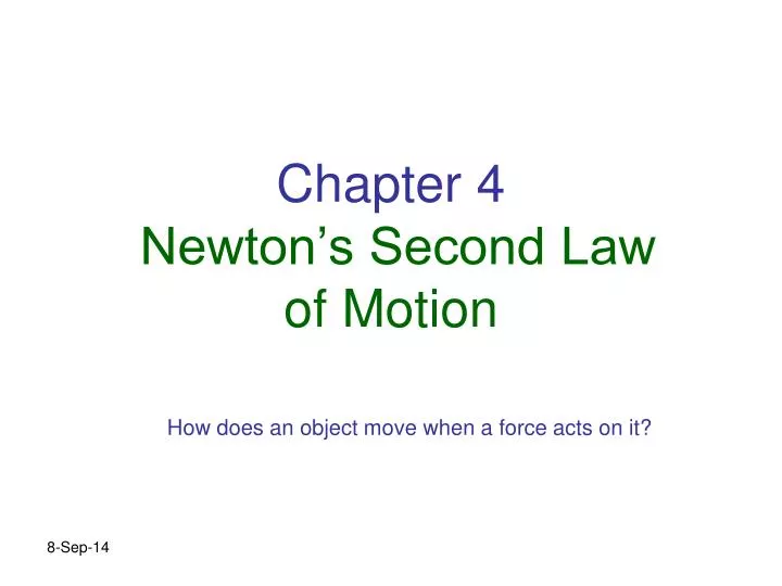 chapter 4 newton s second law of motion